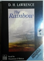 The Rainbow written by D.H. Lawrence performed by Maureen O'Brien on Cassette (Unabridged)